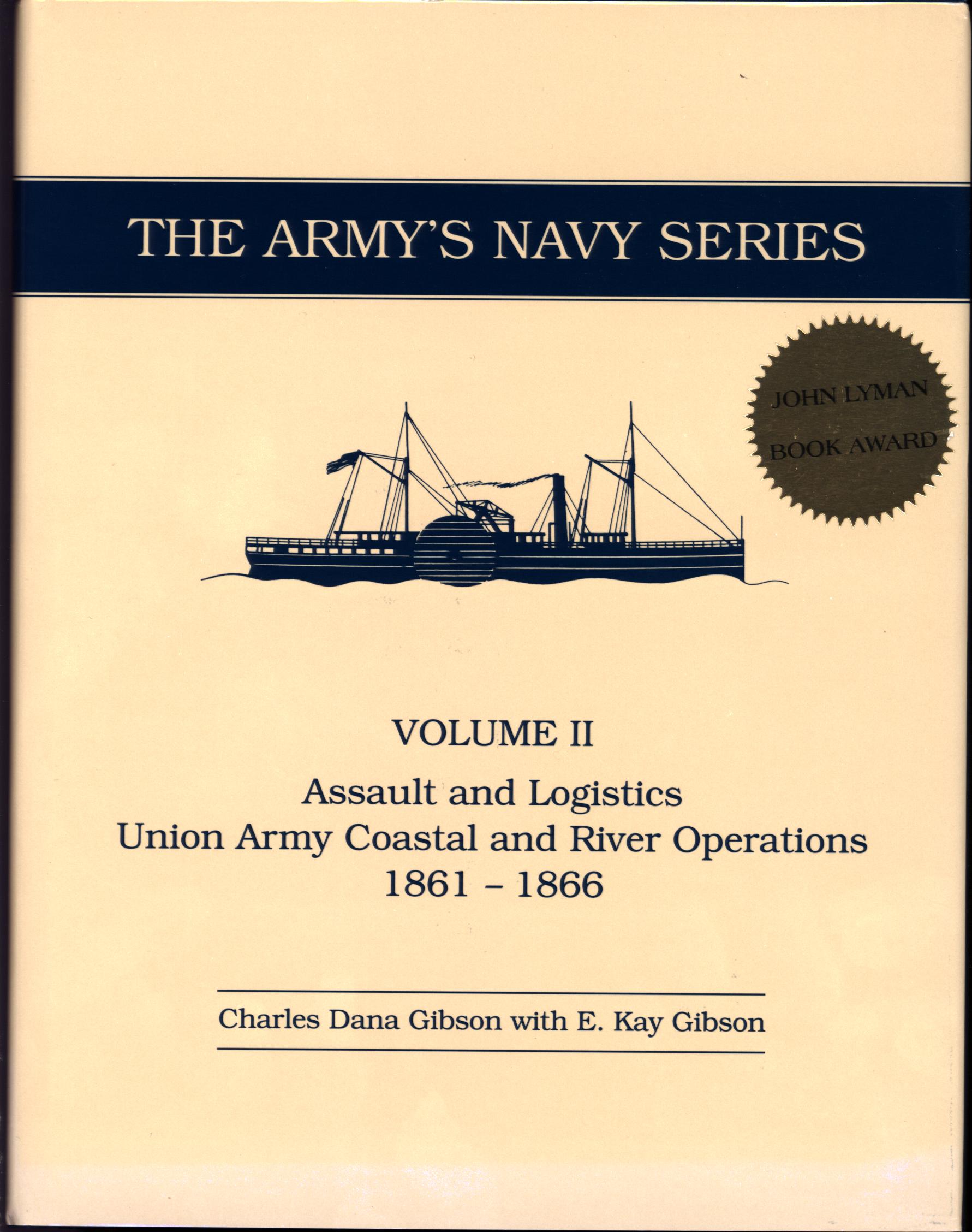 ASSAULT AND LOGISTICS: Union Army coastal and river operations, 1861-1866. misc6603adustjacketcover